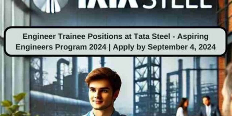 Exciting Job Opportunity at Tata Steel: Opening for Assistant Manager, Last date to apply – 4th September